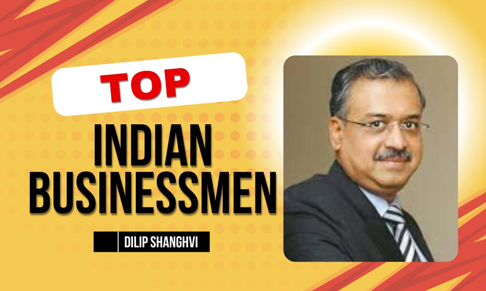 Dilip Shanghvi, founder of Sun Pharmaceutical, a leading figure in India’s pharmaceutical industry.